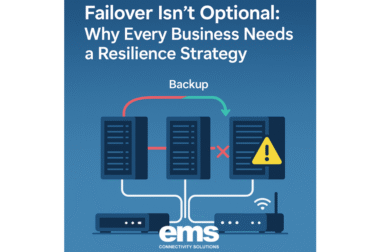 Failover Isn’t Optional: Why Every Business Needs a Resilience Strategy
