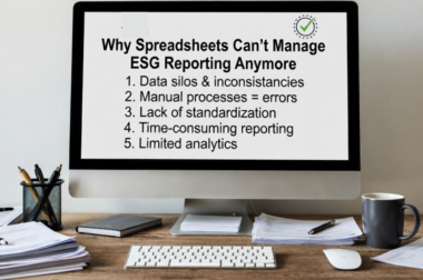 Why Spreadsheets Can’t Manage ESG Reporting Anymore